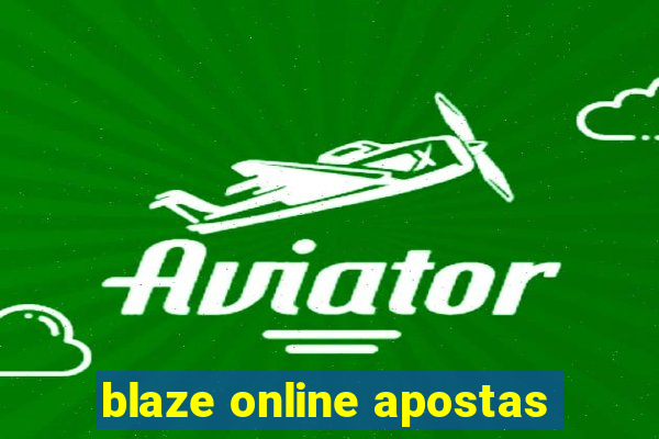 blaze online apostas